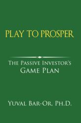 The latest book in the Play to Prosper investing literacy series by Yuval Bar-Or